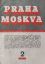Praha-Moskva, Revue pro kulturní a hospodářskou spolupráci ČSR a SSSR z roku 1950.