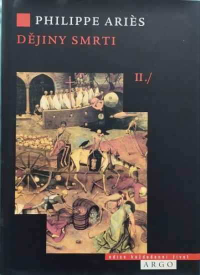 Dějiny smrti II., Philippe Ariès
